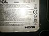 Телевизор TCL 32 дюйма, под ремонт или на запчасти.