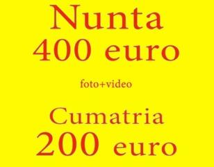 Nunta 400 euro, Cumatria 200 euro