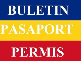 Pasaport, Buletin, Permis Roman. Urgent, Rapid, Ieftin