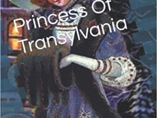 Princess Of Transylvania/ Christmas Miracles - Author Iulia Jilinschi