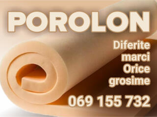 Porolon diferite marci, orice grosime
