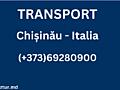 Transport Persoane Chisinau Italia - Zilnic Toate Orasele de la 60 €